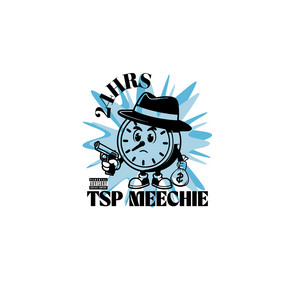 24HRS by TSP Meechie