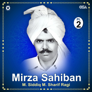 M. Siddiq M. Sharif Ragi - Mirza Sahiban, Pt. 1