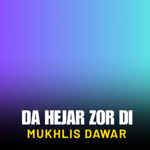 Mukhlis Dawar - Dushmana Waar Di Da