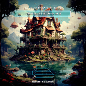 Take Me Home - Radio Mix by Undertech