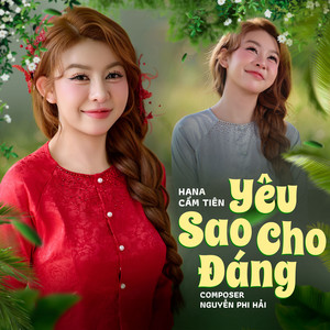 Yêu Sao Cho Đáng by Hana Cẩm Tiên