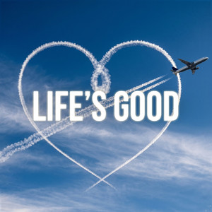 Life's Good by Jah Bless