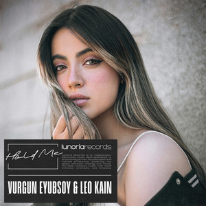 Hold Me by Vurgun Eyubsoy, Leo Kain