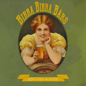 Birra Birra Bärs by Ringnes-Ronny