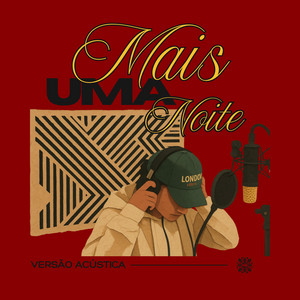 Mais Uma Noite (Versão Acústica) by castro