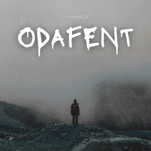 Odafent by DJ VAMUZZE