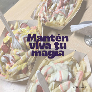 Manten viva tu magia by Karlsuy