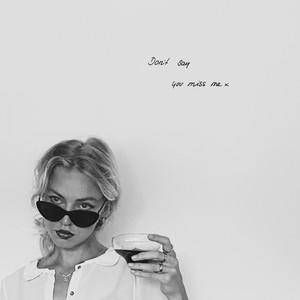 Don't Say You Miss Me by Mia Mae