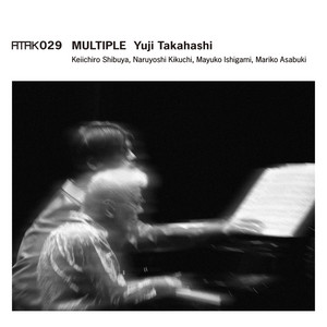 BLUE (feat. yuji takahashi) by Keiichiro Shibuya, Yuji Takahashi