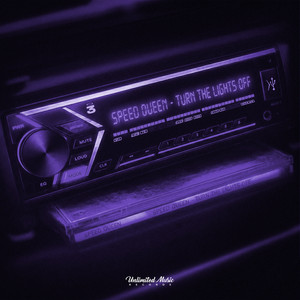 Turn the Lights Off - Speed Garage by Speed Queen