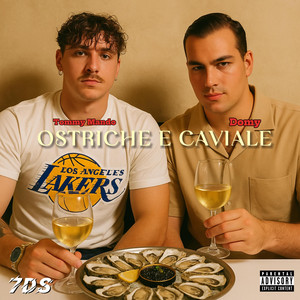 TOMMY MANDO - OSTRICHE E CAVIALE (feat. Domy)