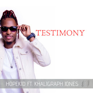 Testimony (feat. Khaligraph Jones)