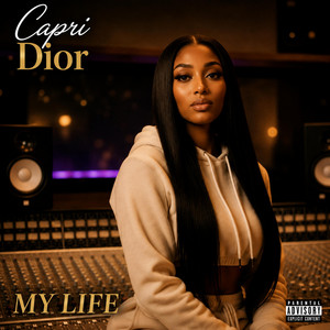 My Life by Capri Dior