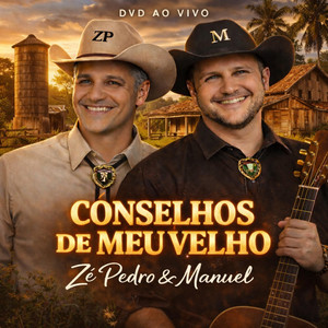 Conselhos de meu velho by Zé Pedro e Manuel