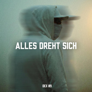 Alles dreht sich by DEX 09