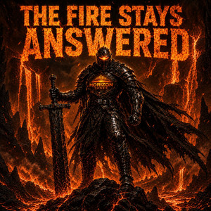 The Fire Stays Answered by Horizon Tunes