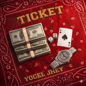 TICKET by YOCEL JHEY