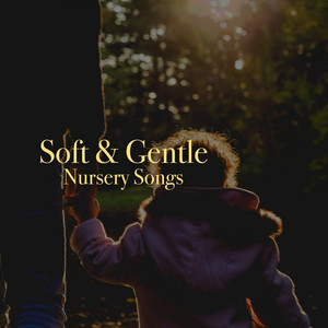 # 1 Album: Soft & Gentle Nursery Songs album