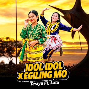 IDOL-IDOL X EGILING MO by Tesiya