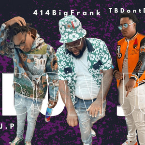 TBDontDoIt x J.P. x 414BigFrank x Zavvy x Ant2x (Free Don Julio)