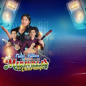 Las Maravillas del Charango - Tú y Yo Nos Conocimos