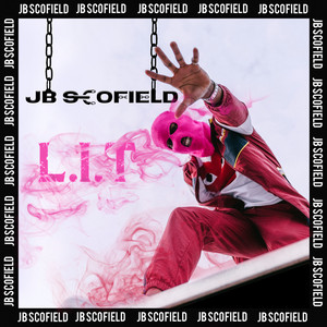 L.I.T by JB Scofield