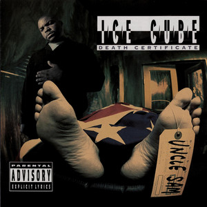 Death Certificate (Explicit) - Album by Ice Cube | Spotify