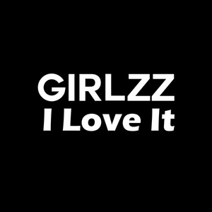I Love It