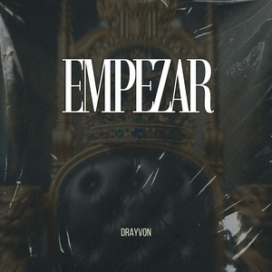 Empezar by Drayvon