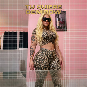 Tu Quiere Dembow by EL DONCELLO URBANO