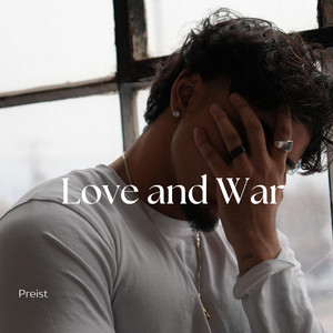 Love and War by Preist