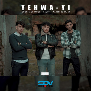SDV Records - Lounis Sadaoui,Raouf Chihani,Karim Bouazza (Yehwa-yi)