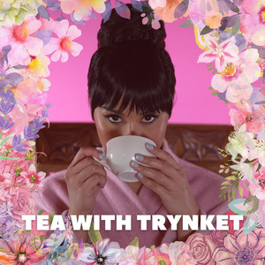 Tea With Trynket cover