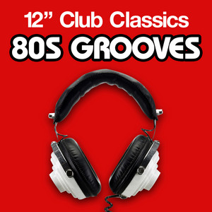 12'' Club Classics - 80s Grooves - Compilation by Various Artists