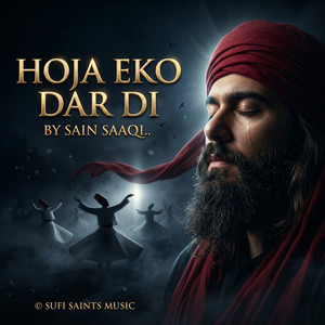 Hoja Eko Dar Di by Sain Saaqi