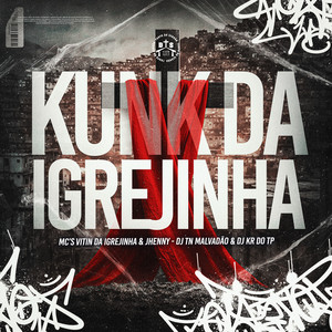 KUNK DA IGREJINHA