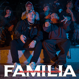 Familia (feat. Lil Wacho)