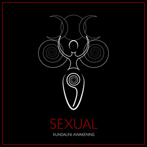 Sexual Kundalini Awakening - Tantric Sex Yoga and Sexuality ...