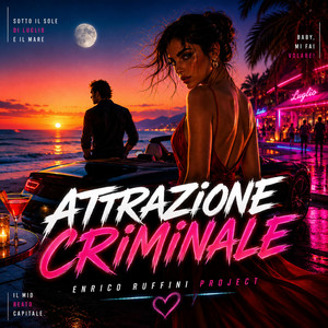 Attrazione Criminale by Enrico Ruffini Project