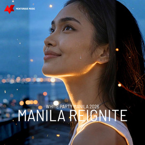 Manila Reignite by Mentorque
