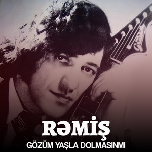 Gözüm Yaşla Dolmasınmı