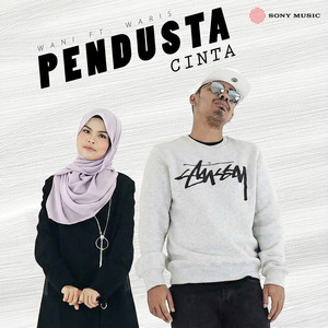 Pendusta Cinta (feat. W.A.R.I.S) by Wani Syaz, W.A.R.I.S