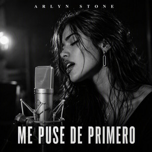 Me Puse De Primero by Arlyn Stone