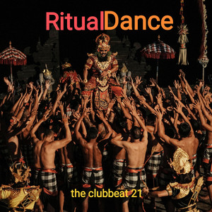 the clubbeat 21 - Ritual Dance