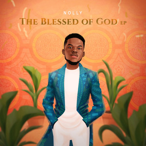 Blessed of God by Nolly, Marizu