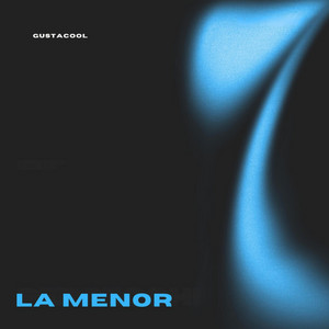 La Menor by Gustacool, Lote Once