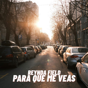 Para que me veas by Reynda Field