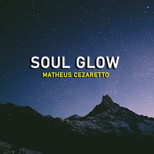 Soul Glow by Matheus Cezaretto