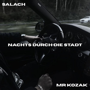 Nachts Durch Die Stadt by Mr Kozak, Salach