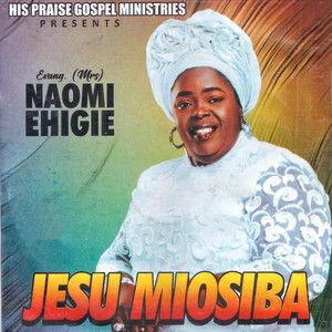 NAOMI EHIGIE - Ayawewe